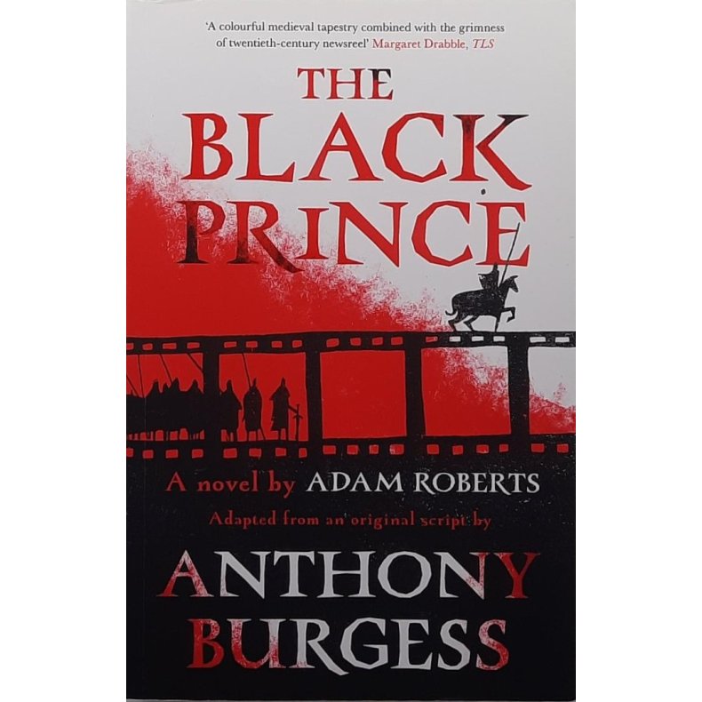 Adam Roberts - The Black Prince (Heftet)