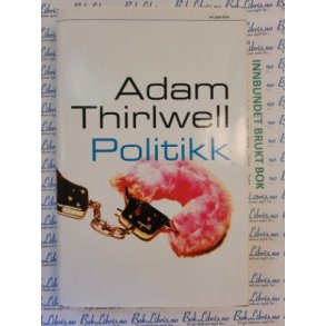 Adam Thirlwell - Politikk