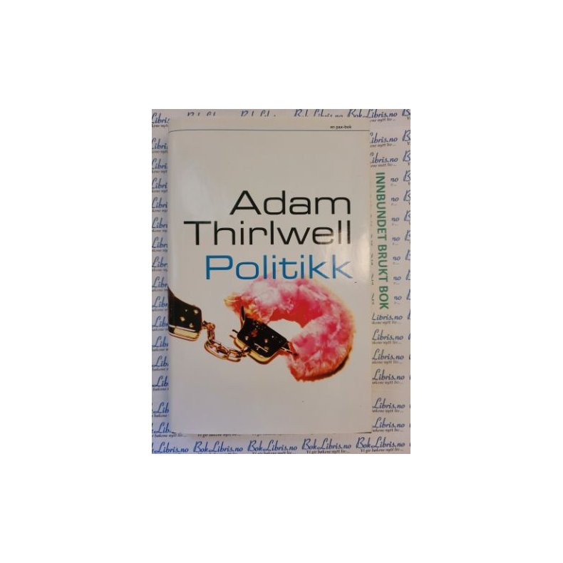 Adam Thirlwell - Politikk