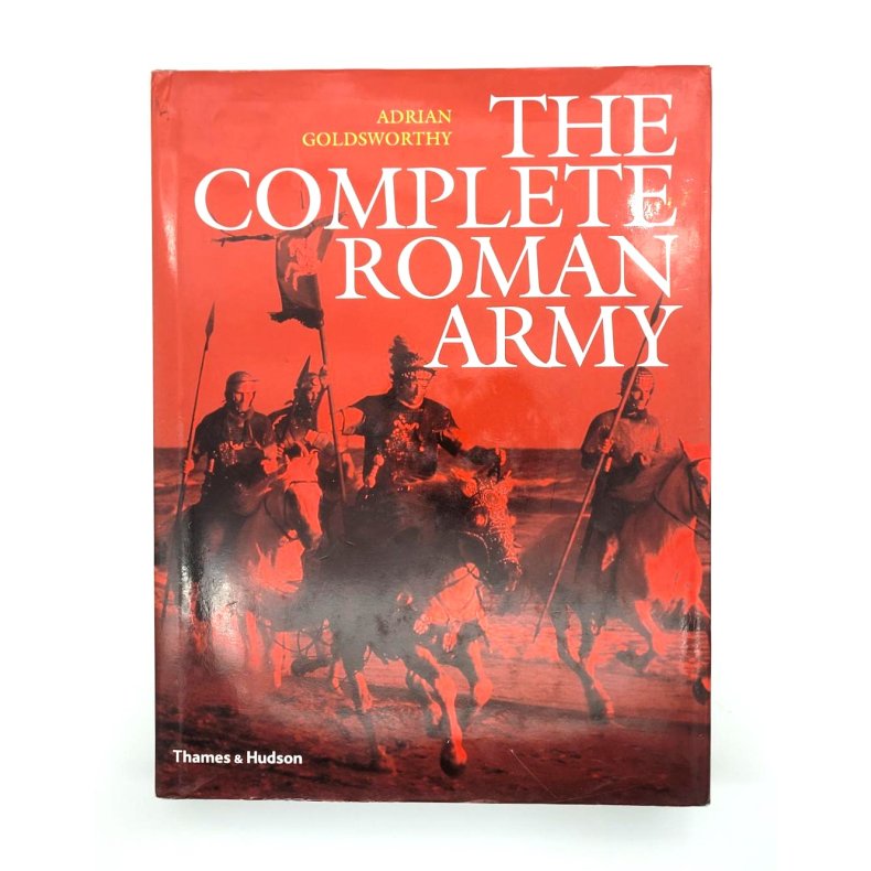 Adrian Goldsworthy - The Complete Roman Army