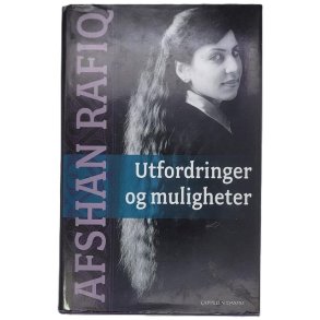 Afshan Rafiq - Utfordringer og muligheter