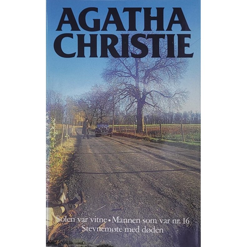 Agatha Christie - Solen var vitne, Mannen som var nr. 16, Stevnemte med dden