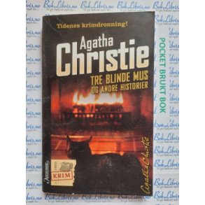 Agatha Christie - Tre blinde mus og andre historier
