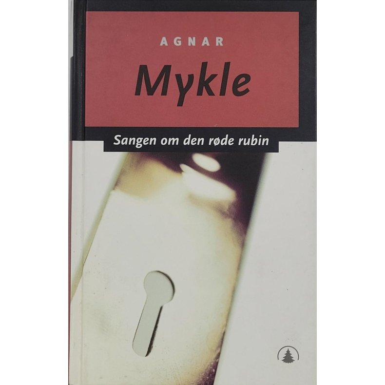 Agnar Mykle - Sangen om den rde rubin