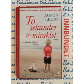 Agnes Ledig - To sekunder fr miraklet (I)