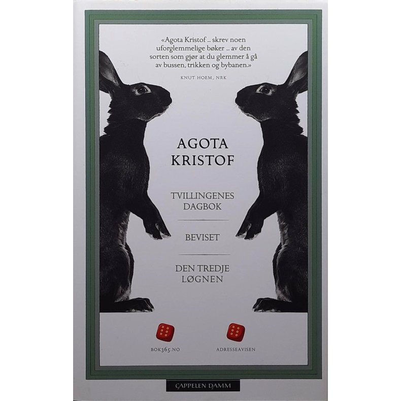 Agota Kristof - Tvillingenes dagbok - Beviset - Den tredje lgnen