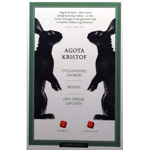 Agota Kristof - Tvillingenes dagbok - Beviset - Den tredje l�gnen (Heftet)