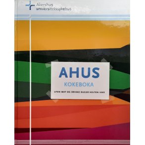 Ahus Kokeboka - uten mat og drikke duger helten ikke