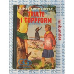 Aimee Sommerfelt - Trulte i toppform