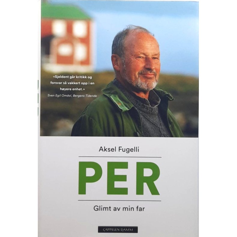 Aksel Fugelli - Per - Glimt av min far (I)