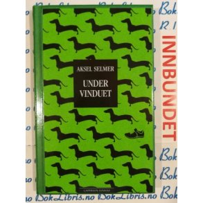 Aksel Selmer - under vinduet (I)