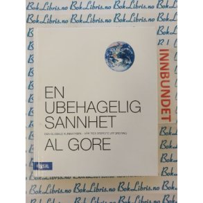 Al Gore - En ubehagelig sannhet (I)
