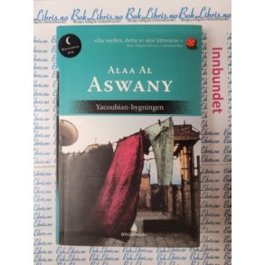 Alaa Al Aswany - Yacoubian-bygningen