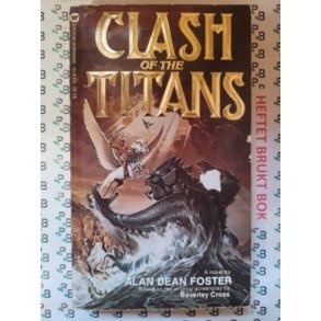 Alan Dean Foster - Clash of the Titans