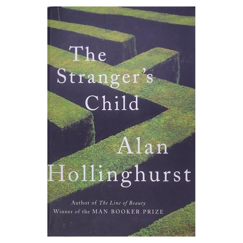 Alan Hollinghurst - The Stranger's Child