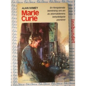 Alan Ivimey - Marie Curie