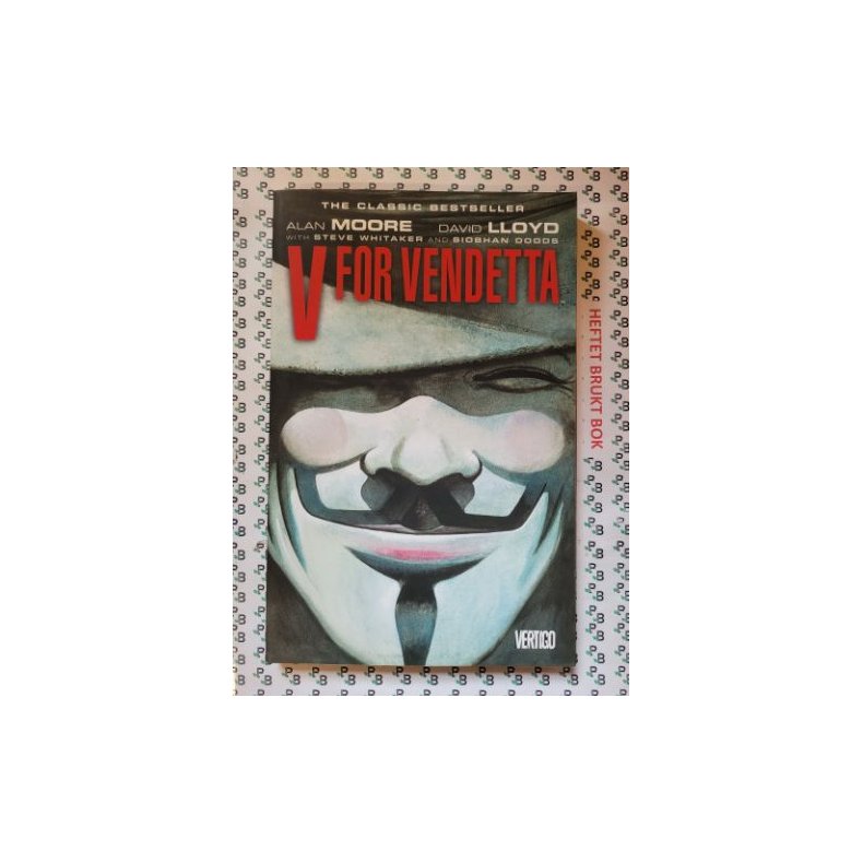 Alan Moore &amp; David Lloyd - V For Vendetta (Mykperm)