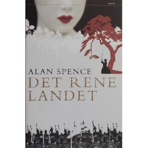 Alan Spence - Det rene landet