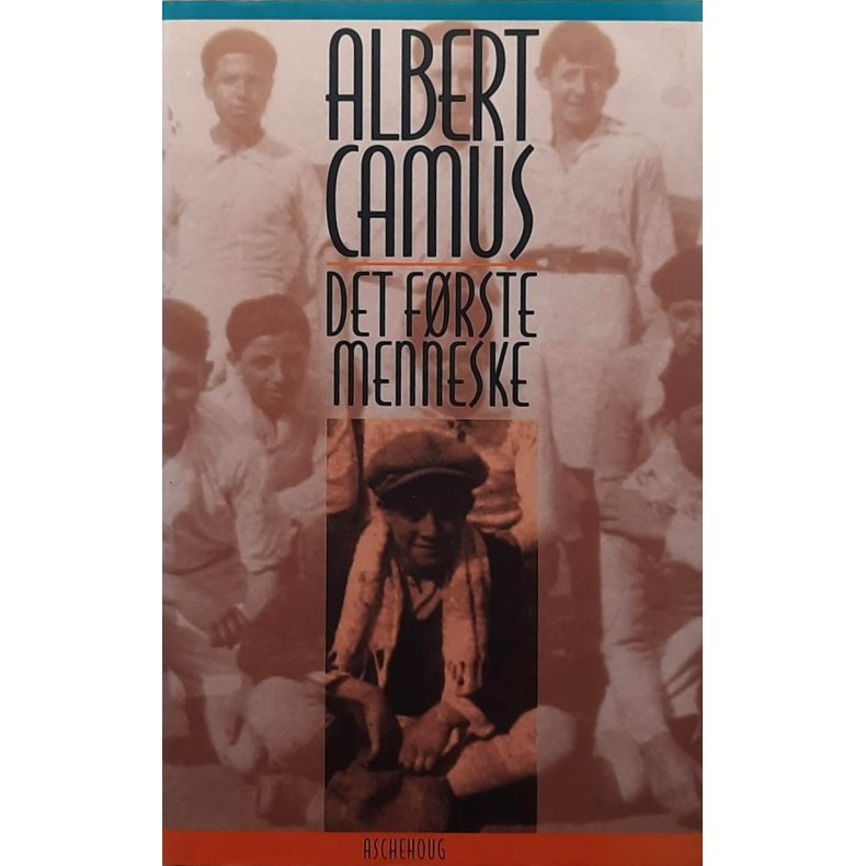 Albert Camus - Det frste menneske (I)