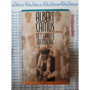 Albert Camus - Det frste menneske