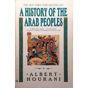 Albert Hourani - A History of the Arab Peoples (Heftet)