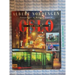 Albert Nordengen - Oslo, min egen by