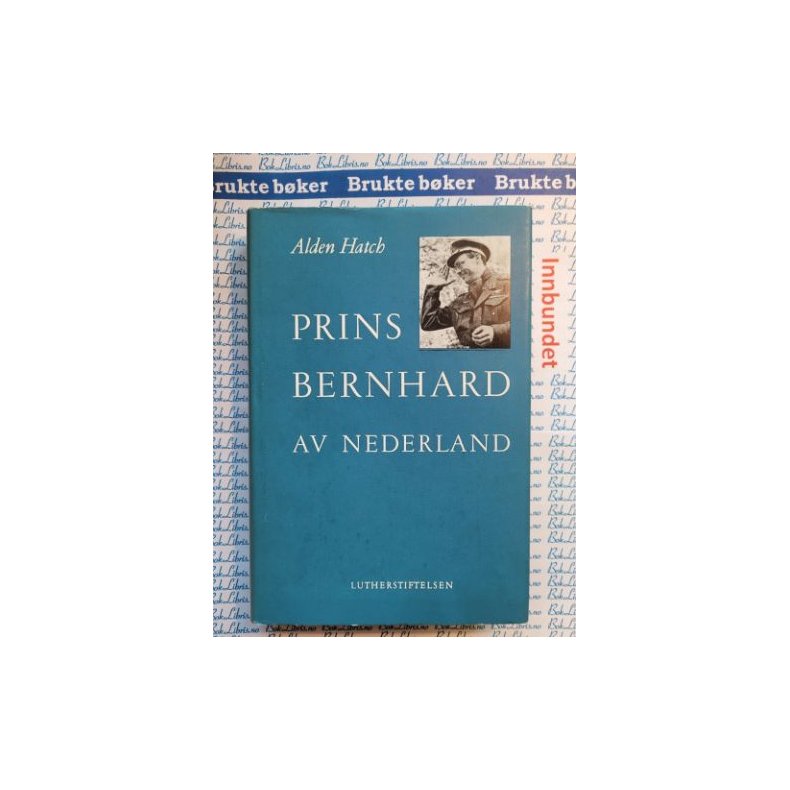 Alden Hatch - Prins Bernhard av Nederland