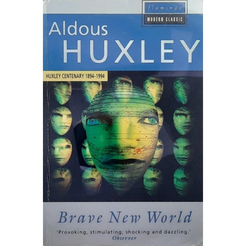 Aldous Huxley - Brave New World