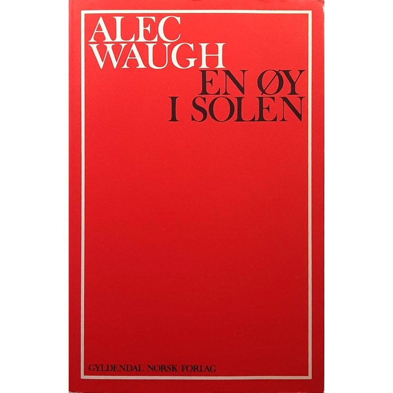 Alec Waugh - En y i solen (Innbundet)
