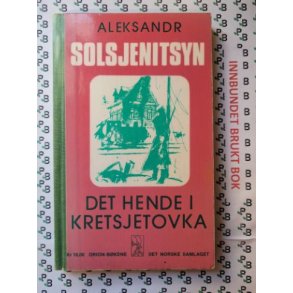 Aleksandr Solsjenitsyn - Det hende i Kretsjetovka