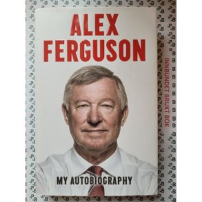 Alex Ferguson - My autobiography