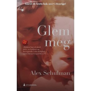 Alex Schulman - Glem meg (Innb.)