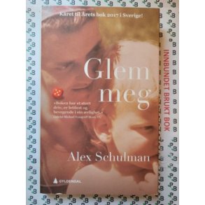 Alex Schulman - Glem meg