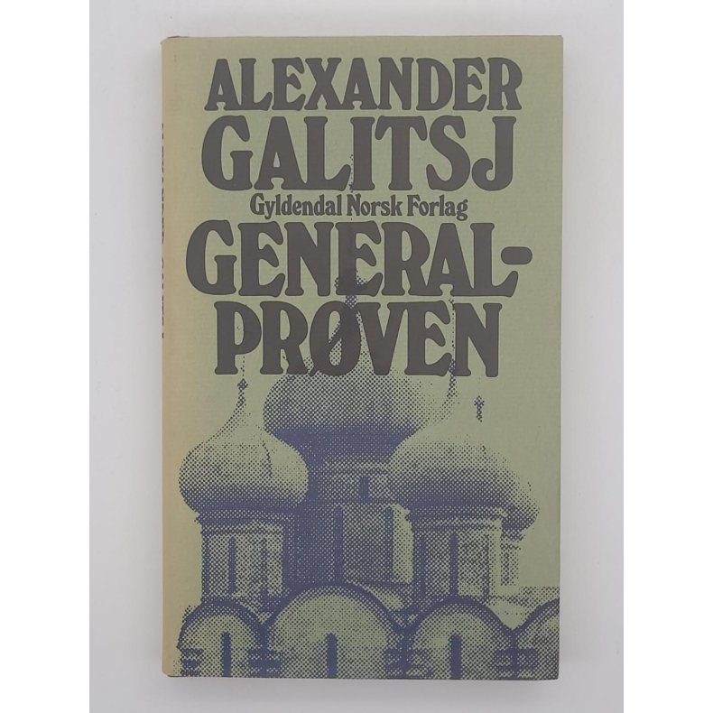 Alexander Galitsj - Generalprven