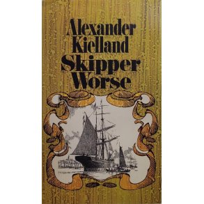 Alexander Kielland - Skipper Worse (Innbundet)