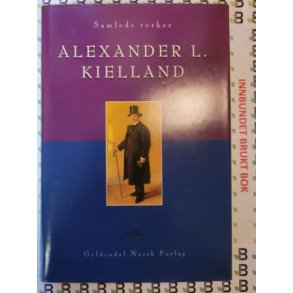 Alexander L. Kielland - Samlede Verker 3