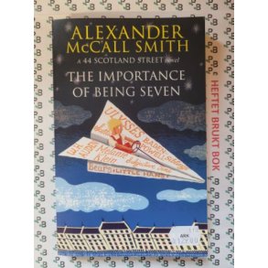 Alexander McCall Smith - The Importance of Being Seven