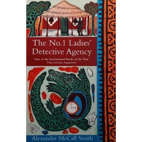 Alexander McCall Smith - The No. 1 Ladies' Detective Agency (Heftet)