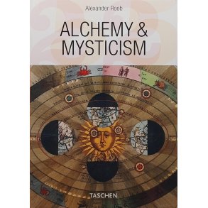Alexander Roob - Alchemy & Mysticism (Innbundet)