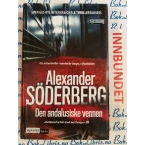 Alexander Sderberg - Den andalusiske vennen (I)
