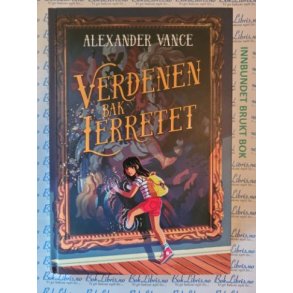 Alexander Vance - Verdenen bak lerretet