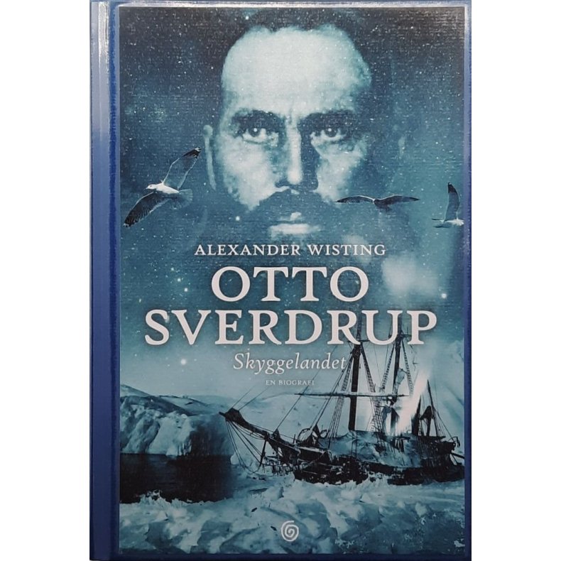 Alexander Wisting - Otto Sverdrup - Skyggelandet (Innbundet)