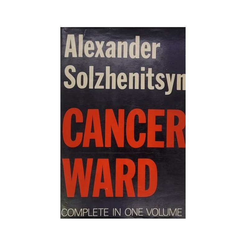 Alexandr Solzhenitsyn - Cancer Ward