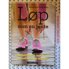 Alexandra Heminsley - Lp som en jente