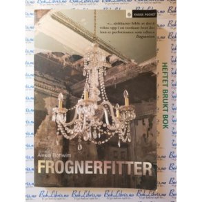 Frognerfitter - Alexia Bohwim - Bruktbok - Heftet