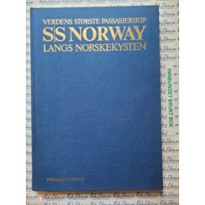 Alf G. Andersen - Verdens strste passasjerskip S/S Norway langs Norskekysten