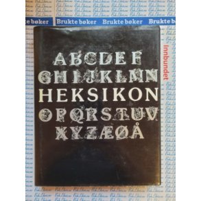 Alf Henrikson - Disa Trngren - Lars Hansson - Heksikon - en eventyrlig oppslagsbok