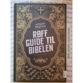 Alf Kjetil Walgermo - Rff Guide til Bibelen