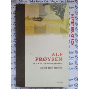 Alf Prysen - Muntre minner fra Hedemarken. Det var da det og itte n