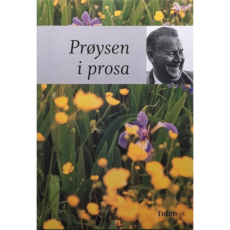 Alf Pr�ysen - Pr�ysen i prosa -(Innbundet)